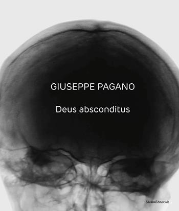 Deus absconditus - Giuseppe Pagano - Libro Silvana 2023 | Libraccio.it