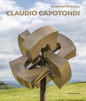Claudio Capotondi. La scultura monumentale. Ediz. italiana e inglese