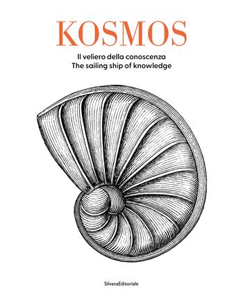 Kosmos. Il veliero della conoscenza-The sailing ship of knowledge. Ediz. bilingue  - Libro Silvana 2024 | Libraccio.it