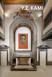 Y.Z. Kami. Light, gaze, presence. Ediz. a colori