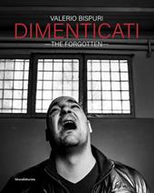 Dimenticati-The forgotten. Ediz. a colori