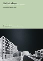 Gio Ponti e Roma. Opere e progetti per la capitale