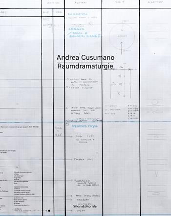 Andrea Cusumano. Raumdramaturgie. Ediz. italiana e inglese  - Libro Silvana 2024, Arte | Libraccio.it
