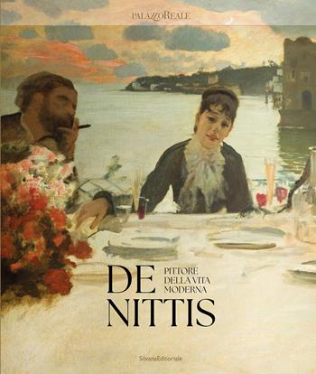 De Nittis. Pittore della vita moderna  - Libro Silvana 2024, Arte | Libraccio.it