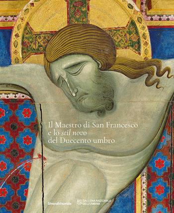Il maestro di san Francesco e lo «stil novo» del Duecento Umbro  - Libro Silvana 2024, Arte | Libraccio.it