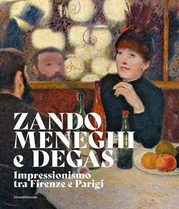 Zandomeneghi e Degas. Impressionismo tra Firenze e Parigi  - Libro Silvana 2026, Arte | Libraccio.it