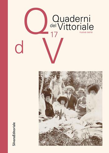 Quaderni del Vittoriale. Vol. 17  - Libro Silvana 2024, Vittoriale degli italiani. Arte e letteratura | Libraccio.it