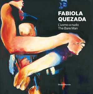 Fabiola Quezada. L'uomo A Nudo-image