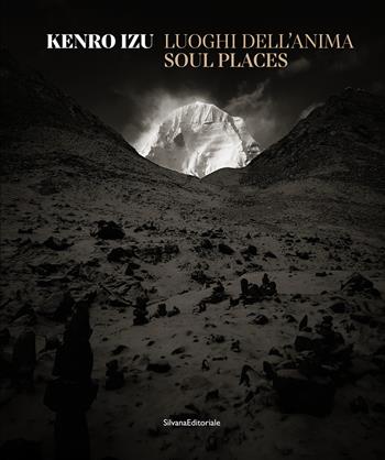 Kenro Izu. Luoghi dell’anima. Ediz. italiana e inglese  - Libro Silvana 2025, Fotografia | Libraccio.it
