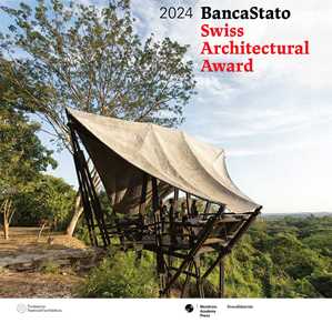 Swiss Architectural Award 2024. Bancastato. Ediz. Italiana E Inglese