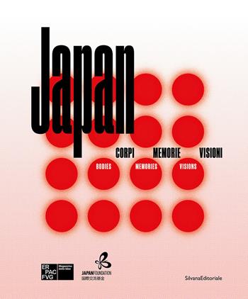 Japan. Corpi, memorie, visioni. Ediz. italiana e inglese  - Libro Silvana 2026, Fotografia | Libraccio.it