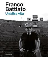 Franco Battiato. Un’altra vita