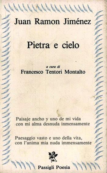 Pietra e cielo - J. Ramón Jiménez - Libro Passigli 1989, Passigli poesia | Libraccio.it