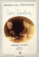 Caro senatore. Epistolario 1913-1952 - Benedetto Croce, Pietro Pancrazi - Libro Passigli 1989, Il tempo e le cose | Libraccio.it