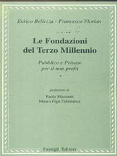 Le fondazioni del terzo millennio. Pubblico e privato per il non-profit