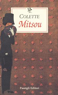 Mitsou ovvero come le fanciulle diventano sagge - Colette - Libro Passigli 2002, Le occasioni | Libraccio.it