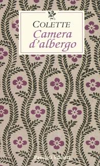 Camera d'albergo - Colette - Libro Passigli 2003, Le occasioni | Libraccio.it
