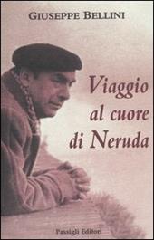 Viaggio al cuore di Neruda