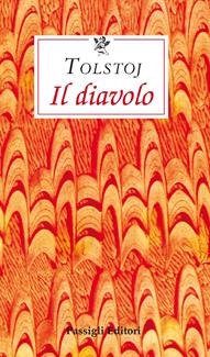 Il diavolo - Lev Tolstoj - Libro Passigli 2005, Le occasioni | Libraccio.it