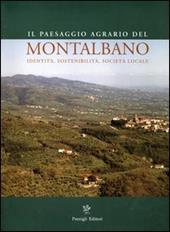 Il paesaggio agrario del Montalbano. Identità, sostenibilità, società locale