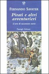 Pirati e altri avventurieri. L'arte di raccontare storie