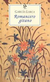 Romancero gitano. Testo spagnolo a fronte