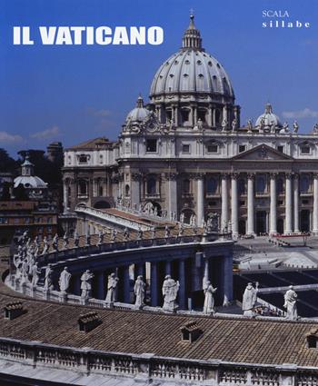 Il Vaticano. Ediz. illustrata  - Libro Passigli 2014 | Libraccio.it