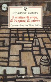 Il mestiere di vivere, di insegnare, di scrivere. Conversazione con Pietro Polito