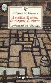 Il mestiere di vivere, di insegnare, di scrivere. Conversazione con Pietro Polito