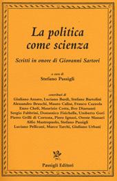 La politica come scienza. Scritti in onore di Giovanni Sartori