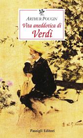 Vita aneddotica di Verdi