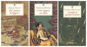 Consigli ai giovani scrittori-Del piacere di leggere-Come leggere un libro - Charles Baudelaire, Marcel Proust, Virginia Woolf - Libro Passigli 2019, Le occasioni | Libraccio.it