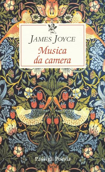 Musica da camera - James Joyce - Libro Passigli 2019, Le occasioni | Libraccio.it