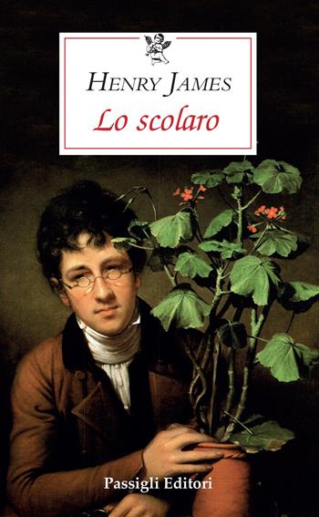 Lo scolaro - Henry James - Libro Passigli 2020, Le occasioni | Libraccio.it