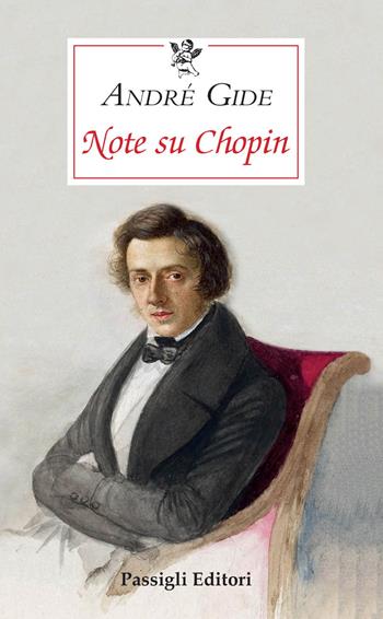 Note su Chopin - André Gide - Libro Passigli 2022, Le occasioni | Libraccio.it