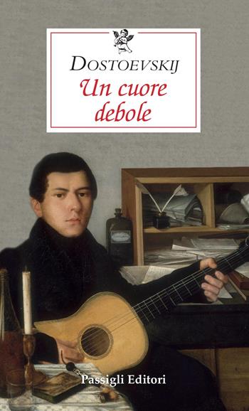 Un cuore debole - Fëdor Dostoevskij - Libro Passigli 2021, Le occasioni | Libraccio.it