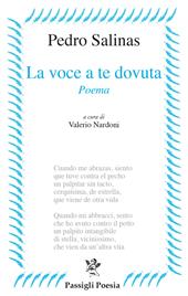 La voce a te dovuta. Testo spagnolo a fronte