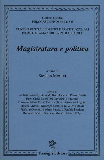 Magistratura e politica  - Libro Passigli 2022, Cesifin. Percorsi e prospettive | Libraccio.it