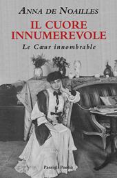 Il cuore innumerevole. Testo francese a fronte