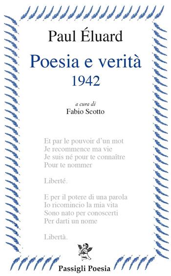 Poesia e verità 1942. Testo francese a fronte - Paul Éluard - Libro Passigli 2023, Passigli poesia | Libraccio.it