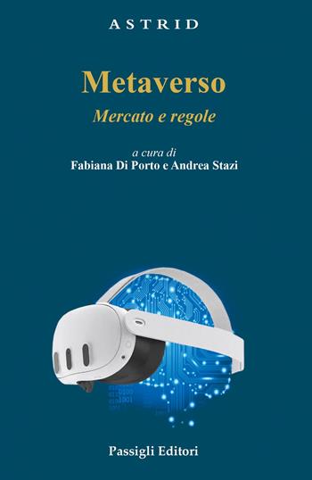 Metaverso. Mercato e regole  - Libro Passigli 2025, Biblioteca Passigli | Libraccio.it