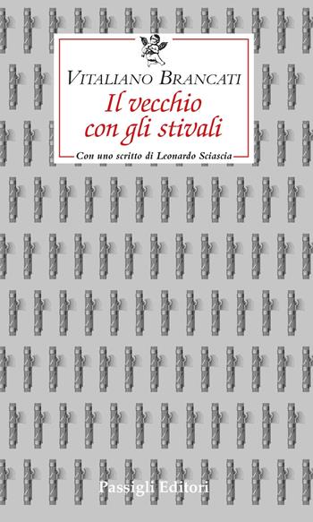 Il vecchio con gli stivali - Vitaliano Brancati - Libro Passigli 2025, Le occasioni | Libraccio.it