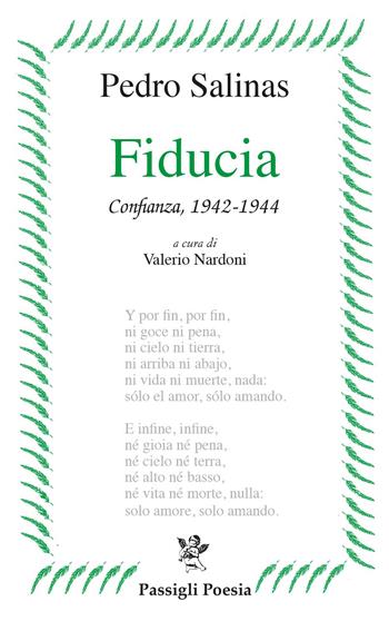 Fiducia - Pedro Salinas - Libro Passigli 2026, Passigli poesia | Libraccio.it