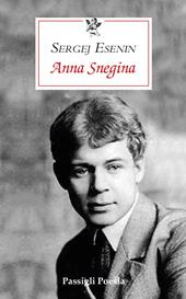 Anna Snegina. Testo originale a fronte