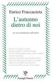 L'autunno dietro di noi