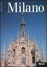 Milano. Ediz. illustrata - Debora Munda - Libro Electa 2004, Guide artistiche | Libraccio.it