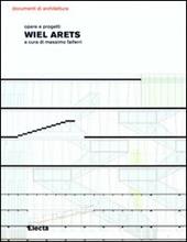 Wiel Arets. Opere e progetti. Ediz. illustrata