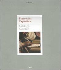 Pinacoteca capitolina. Ediz. illustrata  - Libro Electa 2007, Musei in Comune. Roma | Libraccio.it