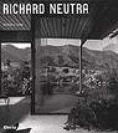 Richard Neutra. Ediz. illustrata