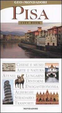 Pisa. Ediz. illustrata  - Libro Mondadori Electa 2004, City book | Libraccio.it